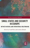 Small States and Security in Europe