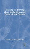 Teaching and Learning about Family Literacy and Family Literacy Programs