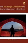 The Routledge Companion to Humanism and Literature