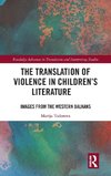 The Translation of Violence in Children's Literature