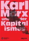 Karl Marx und der Kapitalismus