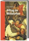 Alltag im Mittelalter