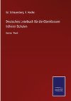 Deutsches Lesebuch für die Oberklassen höherer Schulen