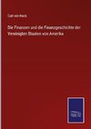 Die Finanzen und die Finanzgeschichte der Vereinigten Staaten von Amerika