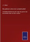 Die goldenen Lehren der Landwirthschaft