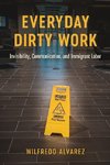 Everyday Dirty Work