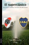 El Superclasico. Boca-River