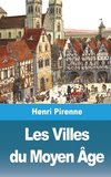 Les Villes du Moyen Âge