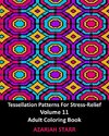 Tessellation Patterns For Stress-Relief Volume 11