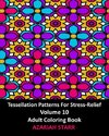 Tessellation Patterns For Stress-Relief Volume 10