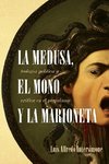 La medusa, el mono y la marioneta