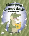 Chompsey Chomps Books