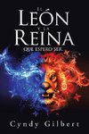 El León Y La Reina Que Espero Ser.