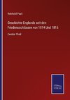 Geschichte Englands seit den Friedensschlüssen von 1814 Und 1815