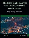 Discrete Mathematics With Cryptographic Applications