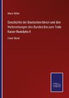 Geschichte der Deutschen Union und den Vorbereitungen des Bundes bis zum Tode Kaiser Rudolphs II