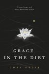 Grace in the Dirt