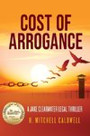 Cost of Arrogance