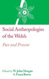 Social Anthropologies of the Welsh