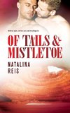 Of Tails & Mistletoe