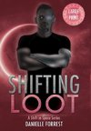 Shifting Loot