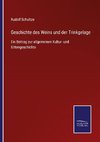 Geschichte des Weins und der Trinkgelage