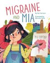 Migraine and Mia