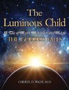 The Luminous Child