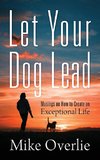 Let Your Dog Lead