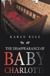 The Disappearance of Baby Charlotte