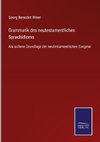 Grammatik des neutestamentlichen Sprachidioms