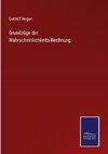 Grundzüge der Wahrscheinlichkeits-Rechnung