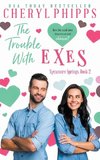 The Trouble with Exes