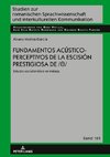 Fundamentos acústico-perceptivos de la escisión prestigiosa de /¿/