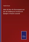 Ueber die Natur der Stromatoporen und über die Erhaltung der Hornfaser der Spongien im fossilen Zustande