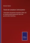 Theorie der complexen Zahlensysteme