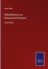 Volksthümliches aus Österreichisch-Schlesien