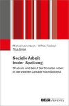 Soziale Arbeit in der Spaltung