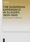 The European Experience in Slavery, 1600-1800