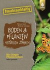 Boden & Pflanzen natürlich stärken