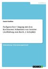 Fachgerechter Umgang mit dem Kochmesser. Schneiden von Gemüse (Ausbildung zum Koch, 2. Lehrjahr)