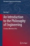 An Introduction to the Philosophy of Engineering