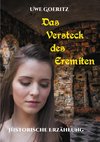 Das Versteck des Eremiten