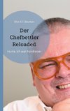 Der Chefbettler Reloaded