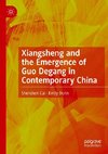 Xiangsheng and the Emergence of Guo Degang in Contemporary China