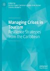 Managing Crises in Tourism