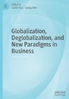 Globalization, Deglobalization, and New Paradigms in Business