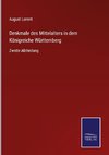 Denkmale des Mittelalters in dem Königreiche Württemberg