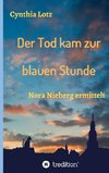 Der Tod kam zur blauen Stunde