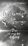 Lichtsammler & Schattenspringer